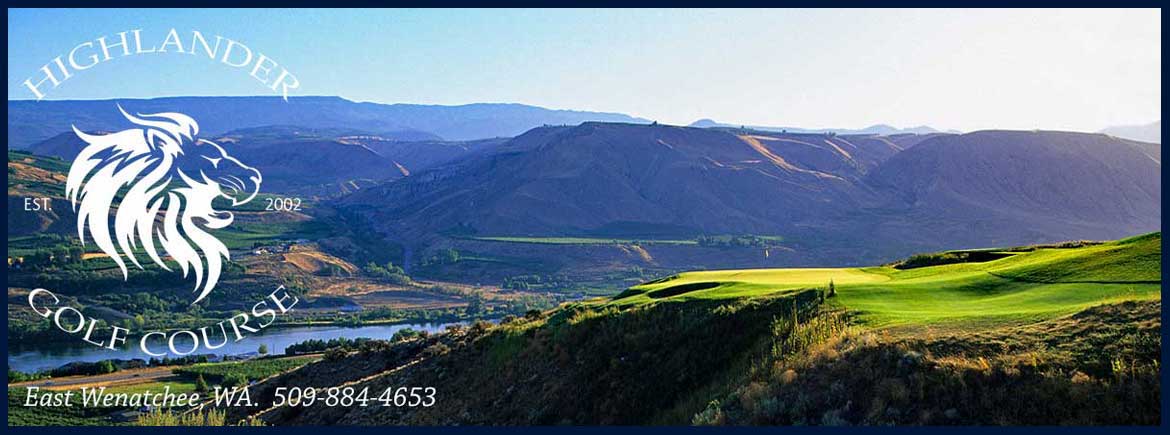 Highlander Golf Course - East Wenatchee, WA.